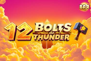 12 Bolts of Thunder - Thunderkick