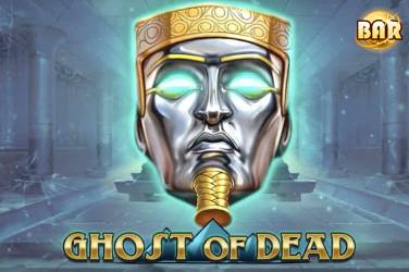 Ghost of Dead - Play’n Go